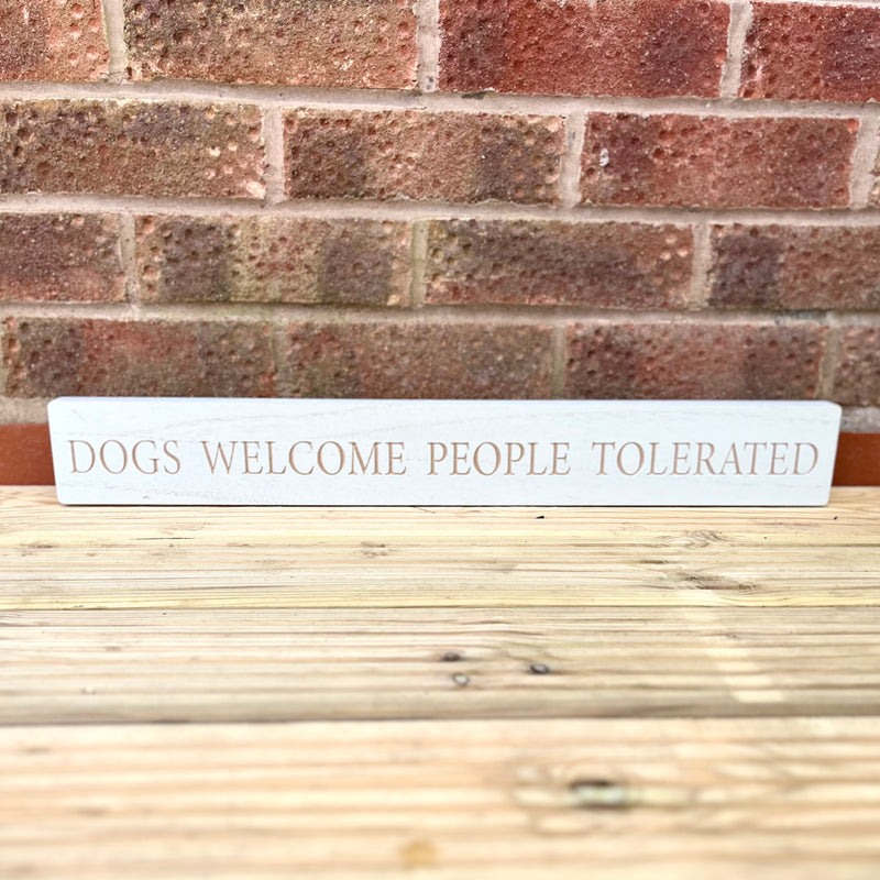 Long Wooden Dog Quote Signs - 60cm Long